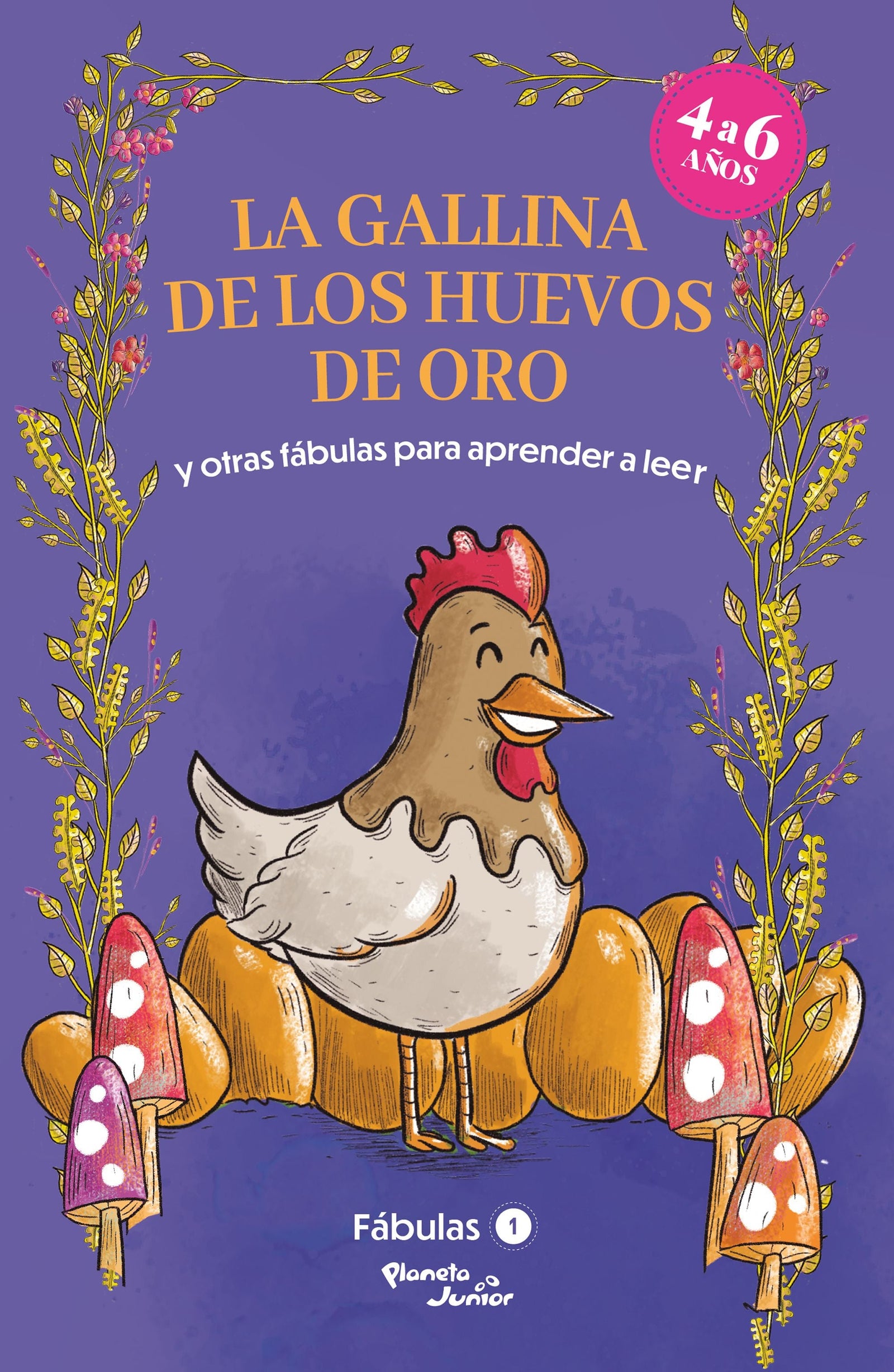 La Gallina De Los Huevos De Oro Y Otras Fábulas Para Aprender A Leer
