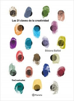 Las 21 claves de la creatividad
