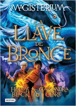 La llave de bronce (Magisterium 3)
