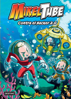 Mikeltube 4 - Contra El Hacker 2.0