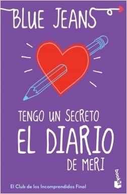Tengo un secreto - El diario de Meri (El club de los incomprendidos final)