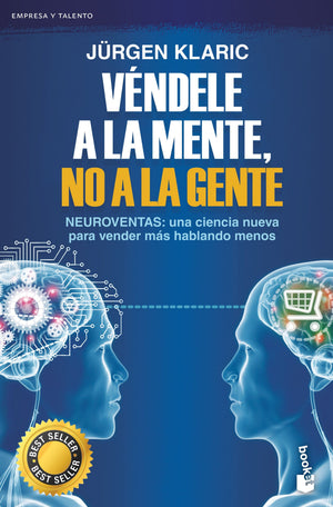 Véndele a la Mente, no a la Gente