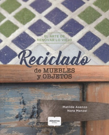 Reciclado de muebles y objetos