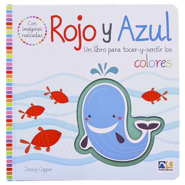 Rojo & Azul  un libro de colores para tocar y sentir