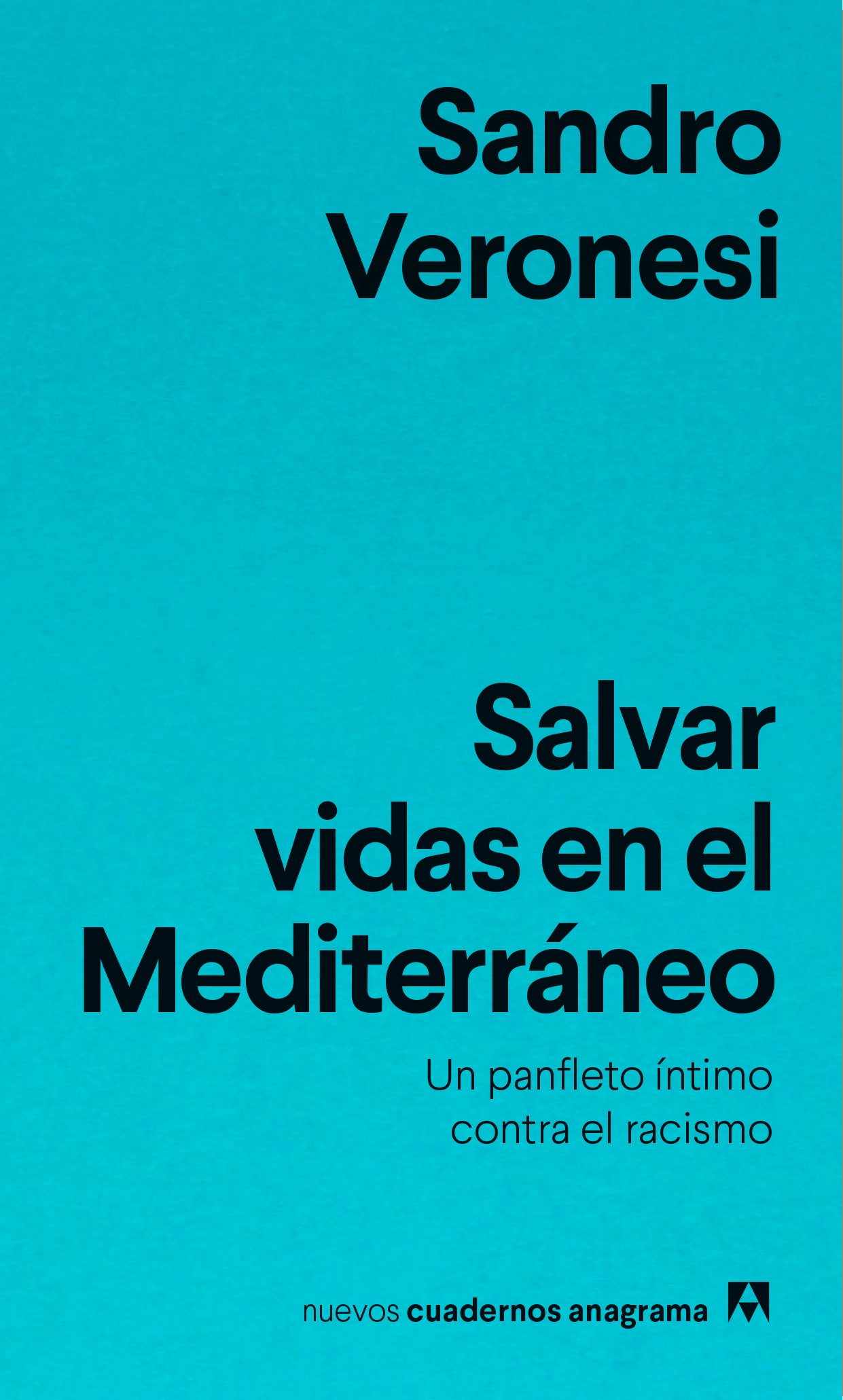 Salvar vidas en el mediterráneo (Un panfleto íntimo contra el racismo)