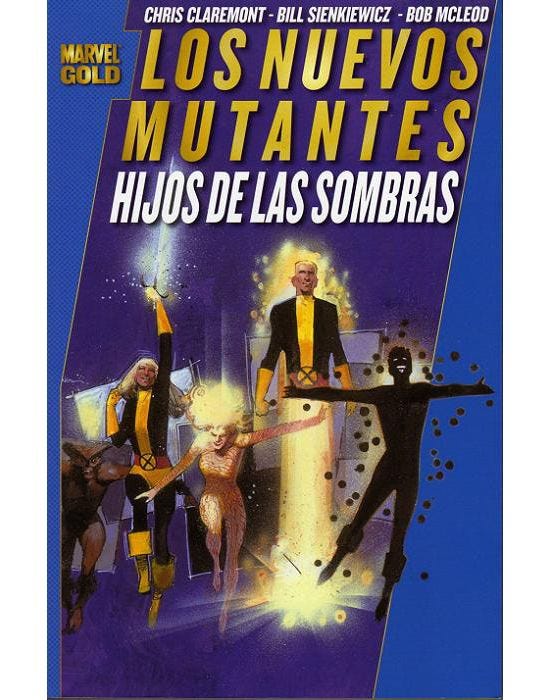 Los Nuevos Mutantes: Hijos De Las Sombras