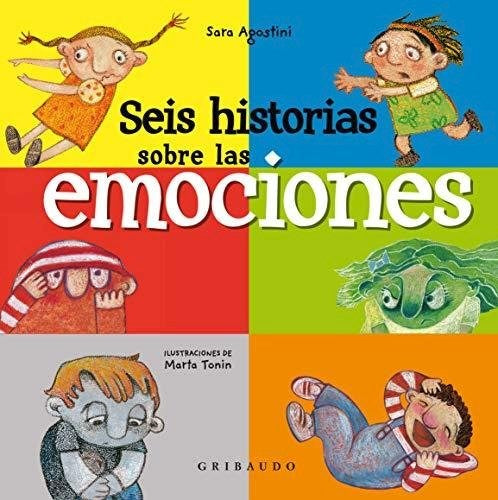 Seis historias sobre las emociones