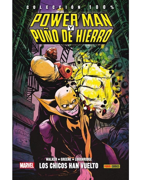 Los Chicos Han Vuelto (Power Man Y Puño De Hierro #1)