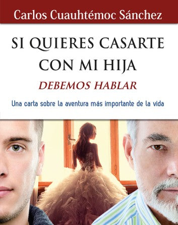 Si quieres casarte con mi hija (debemos hablar)