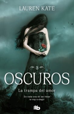 Trampa Del Amor, La. Oscuros 3