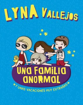 una familia anormal y unas vacaciones