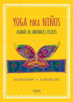 Yoga para niños (Asanas de animales felices)
